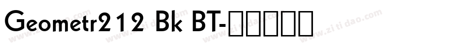 Geometr212 Bk BT字体转换